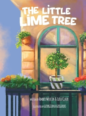 The Little Lime Tree by Wojcik, Amber R.