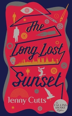 The Long Lost Sunset by Cutts, Jenny