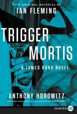 Trigger Mortis LP by Horowitz, Anthony