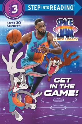 Get in the Game! (Space Jam: A New Legacy) by Random House