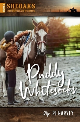 Paddy Whitesocks by Harvey, P. J.