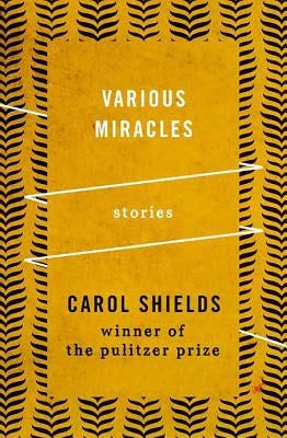 Various Miracles: Stories by Shields, Carol