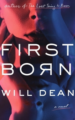 First Born by Dean, Will