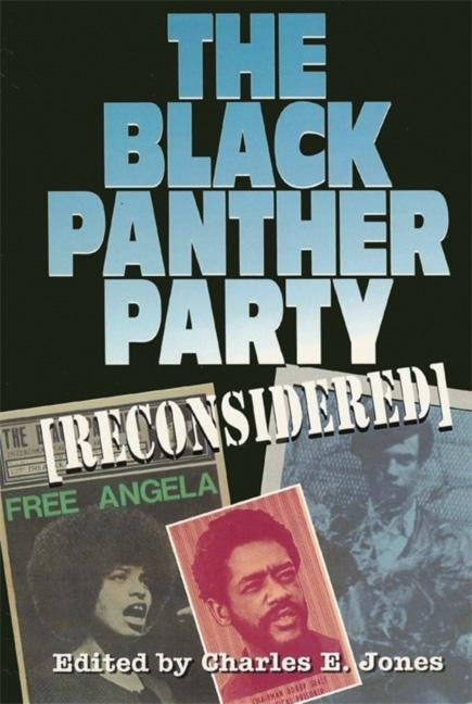 The Black Panther Party [reconsidered] by Jones, Charles E.