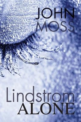 Lindstrom Alone by Moss, John