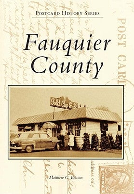 Fauquier County by Benson, Matthew C.