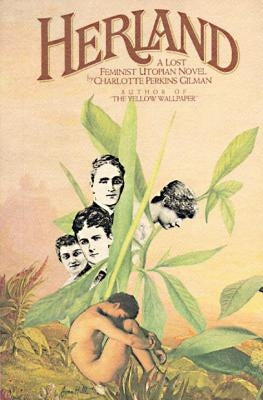 Herland by Gilman, Charlotte Perkins