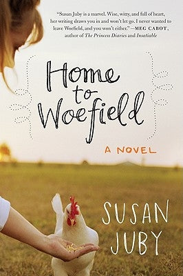 Home to Woefield by Juby, Susan