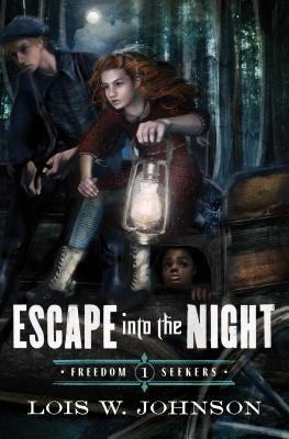 Escape Into the Night by Johnson, Lois Walfrid