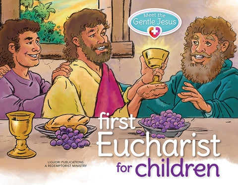 Meet the Gentle Jesus, First Communion: For Children by Redemptorist Pastoral Publication