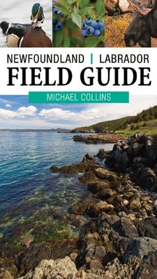 Field Guide to Newfoundland and Labrador by Collins