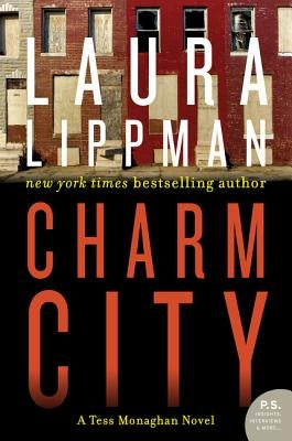 Charm City: A Tess Monaghan Novel by Lippman, Laura