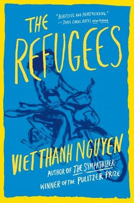 The Refugees by Nguyen, Viet Thanh