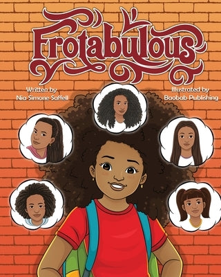 Fro-Tabulous by Saffell, Nia S.