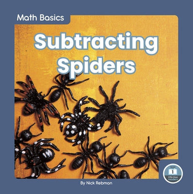 Subtracting Spiders by Rebman, Nick