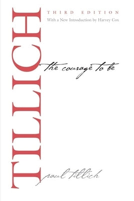 The Courage to Be by Tillich, Paul
