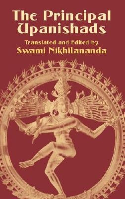 The Principal Upanishads by Nikhilananda, Swami