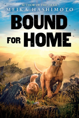 Bound for Home by Hashimoto, Meika