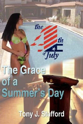 The Grace of a Summer's Day by Stafford, Tony J.