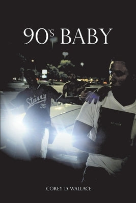 90s Baby by Wallace, Corey