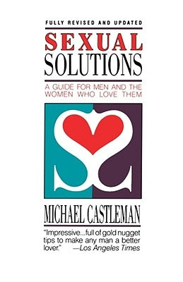 Sexual Solutions by Castleman, Michael