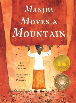 Manjhi Moves a Mountain by Churnin, Nancy