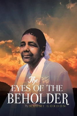 The Eyes of the Beholder by Gordon, Naomi