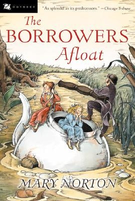 The Borrowers Afloat, Volume 3 by Norton, Mary