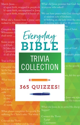Everyday Bible Trivia Collection: 365 Quizzes! by Compiled by Barbour Staff