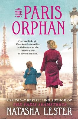 The Paris Orphan by Lester, Natasha