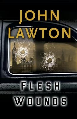 Flesh Wounds: An Inspector Troy Novel by Lawton, John