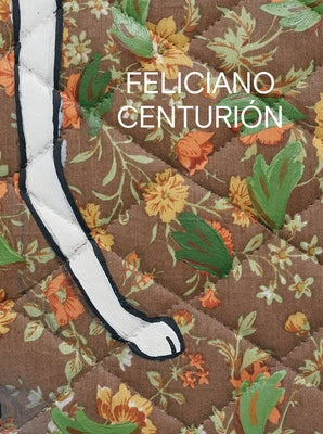 Feliciano Centurión by Centurion, Feliciano