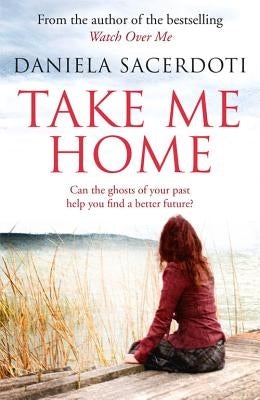 Take Me Home by Sacerdoti, Daniela