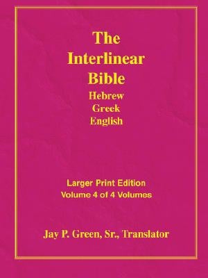 Larger Print Bible-Il-Volume 4 by Green, Jay Patrick Sr.