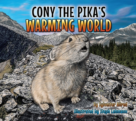 Cony the Pika's Warming World by Allred, Sylvester