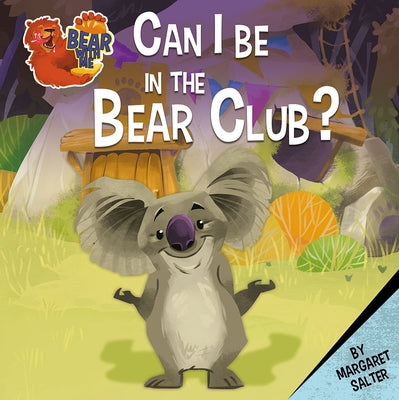 Can I Be in the Bear Club? by Salter, Margaret