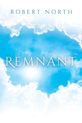 Remnant by North, Robert