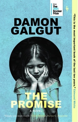 The Promise: A Novel (Booker Prize Winner) by Galgut, Damon