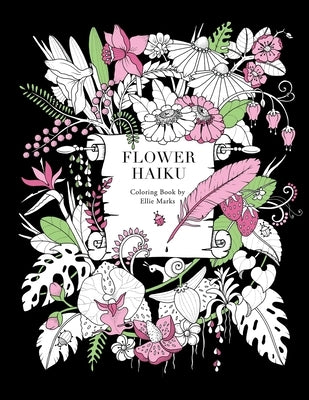 Flower Haiku by Marks, Ellie