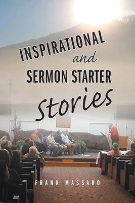 Inspirational and Sermon Starter Stories by Massaro, Frank