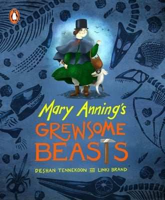 Mary Anning's Grewsome Beasts by Tennekoon, Deshan