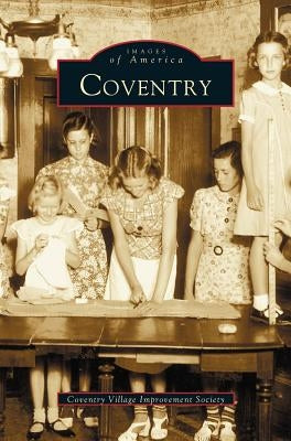 Coventry by Coventry Village Improvement Society
