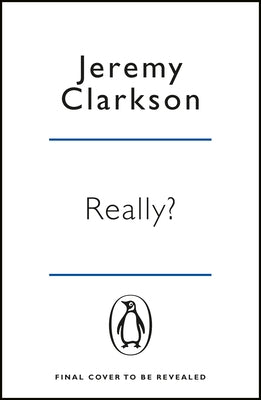 Really? by Clarkson, Jeremy