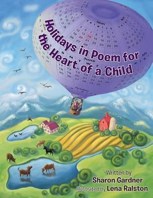 Holidays in Poem for the Heart of a Child by Gardner, Sharon