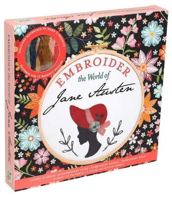 Embroider the World of Jane Austen by Ray, Aimee
