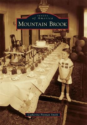 Mountain Brook by Smith, Catherine Pittman