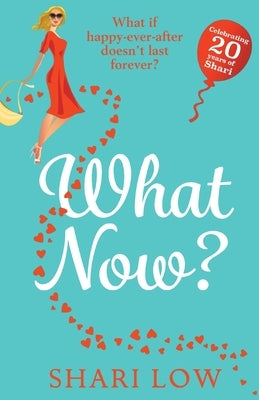 What Now? by Low, Shari