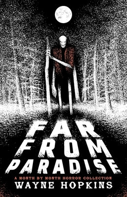 Far From Paradise by Hopkins, Wayne