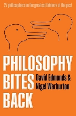 Philosophy Bites Back by Edmonds, David