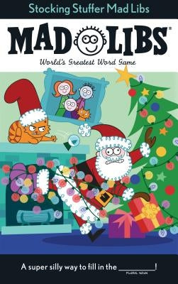 Stocking Stuffer Mad Libs by Olsen, Leigh